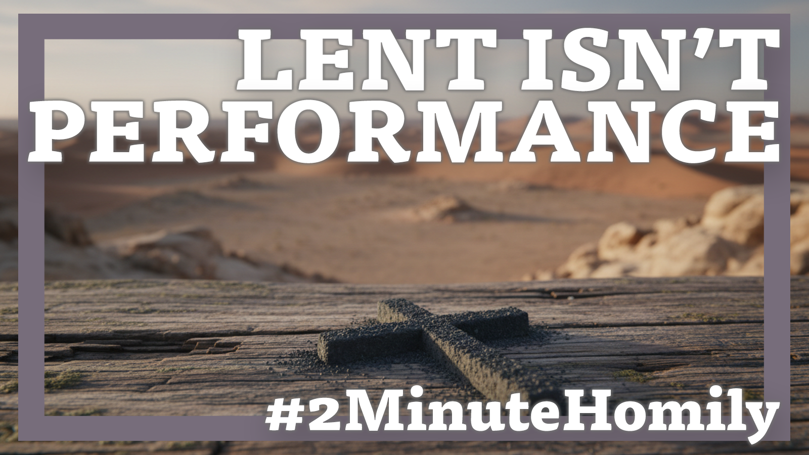 Launching Lent